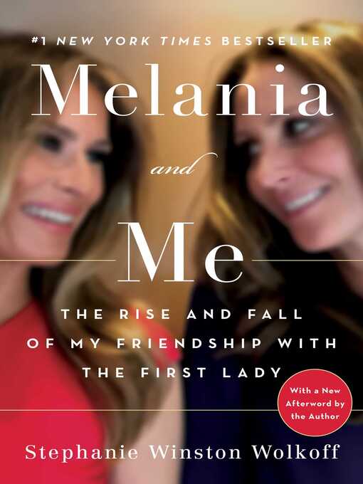 Title details for Melania and Me by Stephanie Winston Wolkoff - Available